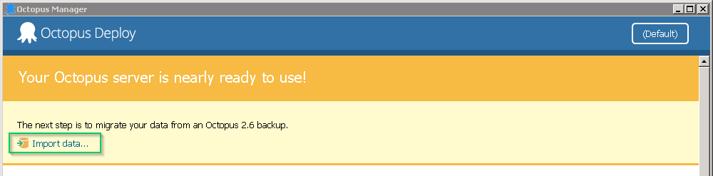The Import data button in the Octopus Manager
